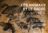 Les animaux et le sacré – Mythes, symboles et rites – Calendrier des religions 2022/2023